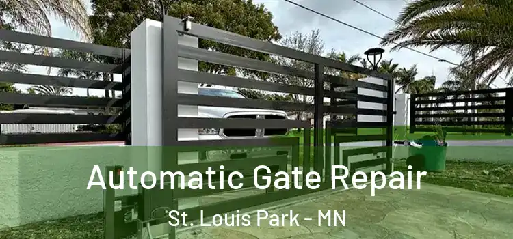  Automatic Gate Repair St. Louis Park - MN