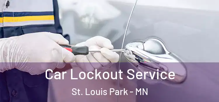 Car Lockout Service St. Louis Park - MN