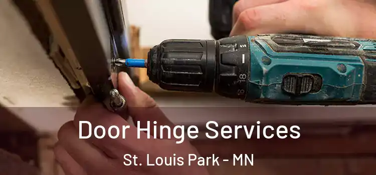 Door Hinge Services St. Louis Park - MN