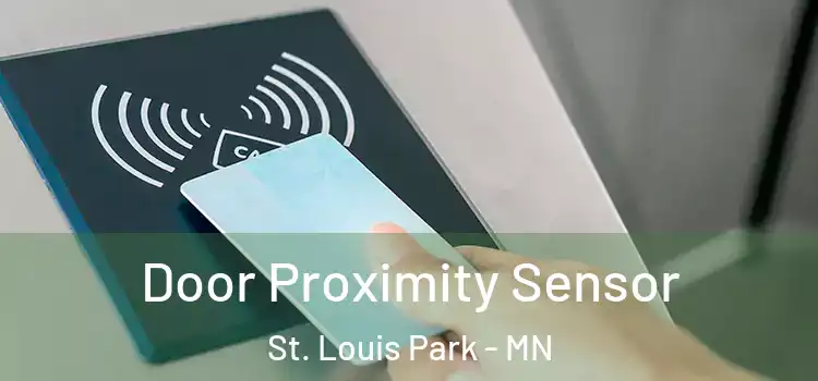 Door Proximity Sensor St. Louis Park - MN