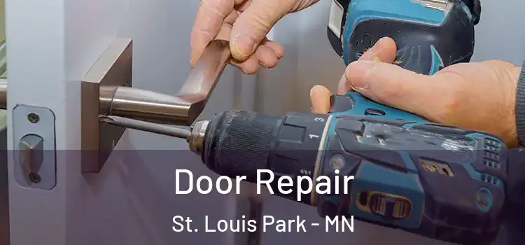 Door Repair St. Louis Park - MN