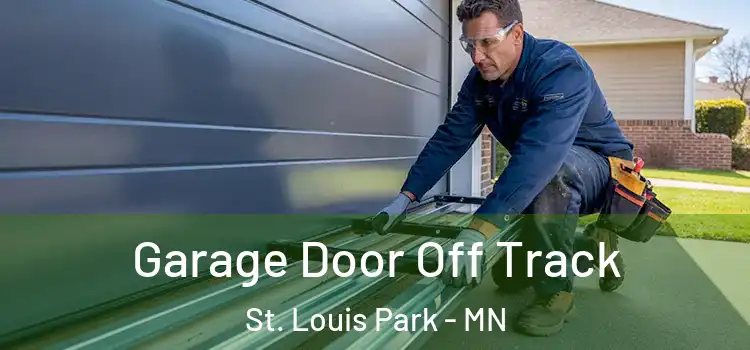  Garage Door Off Track St. Louis Park - MN
