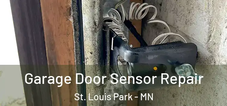 Garage Door Sensor Repair St. Louis Park - MN