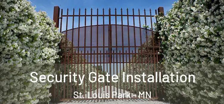 Security Gate Installation St. Louis Park - MN