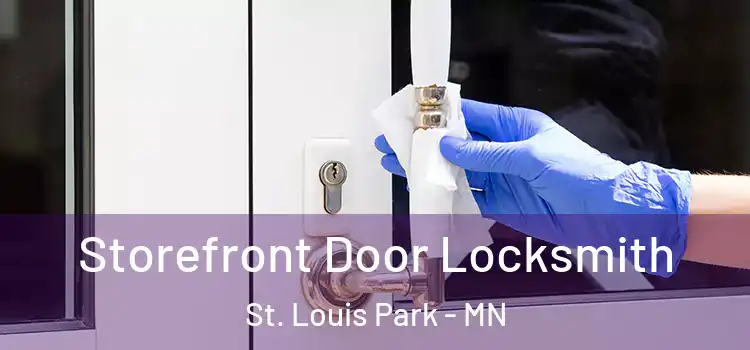  Storefront Door Locksmith St. Louis Park - MN